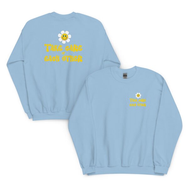 Take Care of Each Other Sweatshirt - Image 18