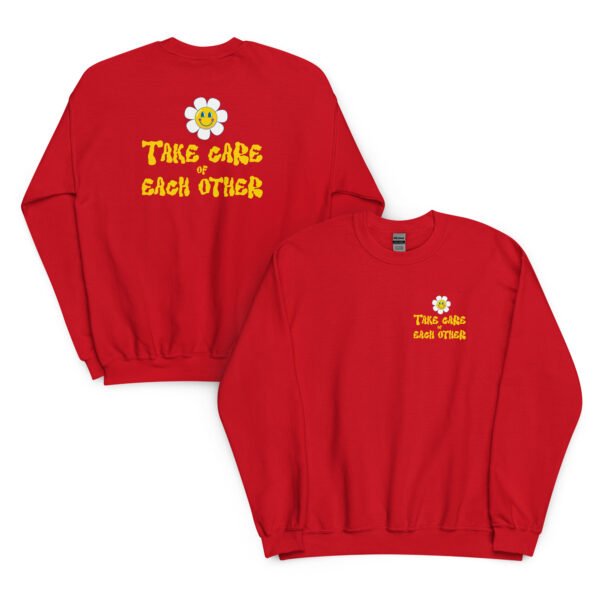 Take Care of Each Other Sweatshirt - Image 14