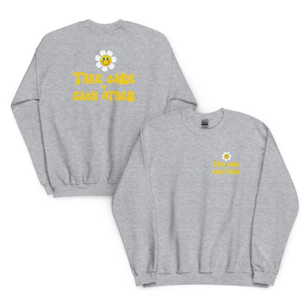 Take Care of Each Other Sweatshirt - Image 19